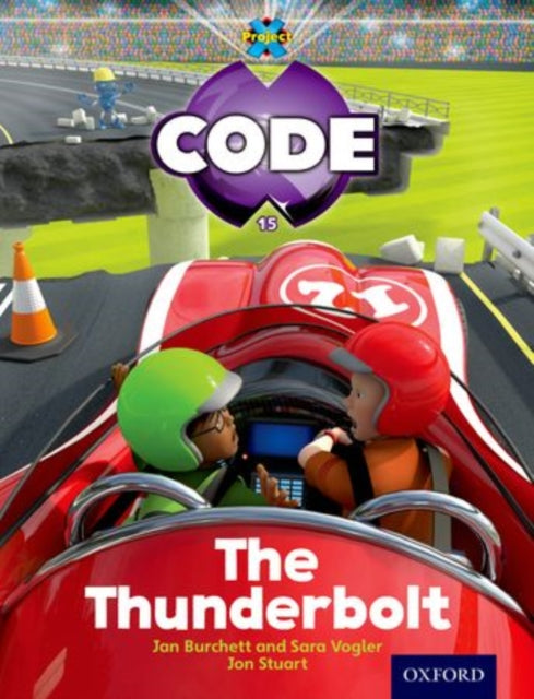 Book cover of: Project X Code: Wild the Thunderbolt. By: Tony Bradman