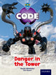 Book cover of: Project X Code: Castle Kingdom Danger in the Tower. By: Haydn Middleton