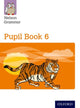 Book cover of: Nelson Grammar: Pupil Book 6 (Year 6/P7) Pack of 15. By: Wendy Wren
