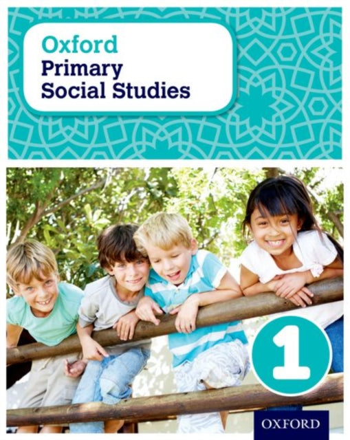 Oxford Primary Social Studies Student Book 1