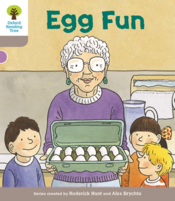 Book cover of: Oxford Reading Tree Biff, Chip and Kipper Stories Decode and Develop: Level 1: Egg Fun. By: Roderick Hunt