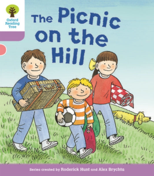 Book cover of: Oxford Reading Tree Biff, Chip and Kipper Stories Decode and Develop: Level 1+: The Picnic on the Hill. By: Roderick Hunt