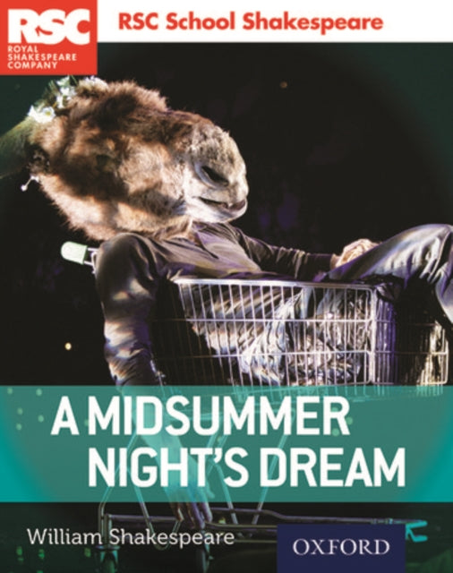 Book cover of: RSC School Shakespeare: A Midsummer Night's Dream. By: William Shakespeare