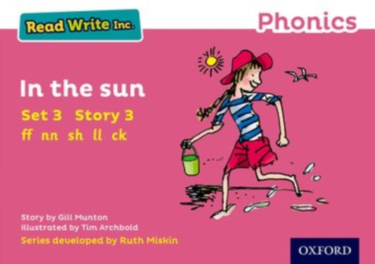Book cover of: Read Write Inc. Phonics: In the Sun (Pink Set 3 Storybook 3). By: Gill Munton