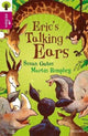 Book cover of: Oxford Reading Tree All Stars: Oxford Level 10 Erics Talking Ears. By: Susan Gates