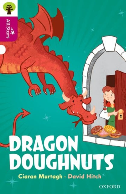 Book cover of: Oxford Reading Tree All Stars: Oxford Level 10: Dragon Doughnuts. By: Ciaran Murtagh