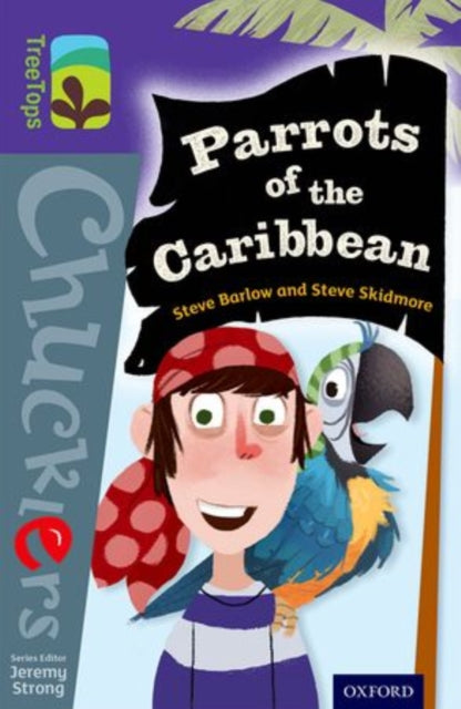 Book cover of: Oxford Reading Tree TreeTops Chucklers: Level 11: Parrots of the Caribbean