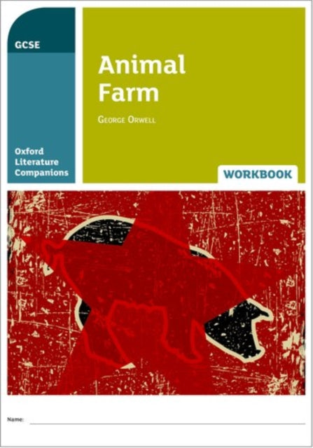Book cover of: Oxford Literature Companions: Animal Farm Workbook. By: Helen Backhouse