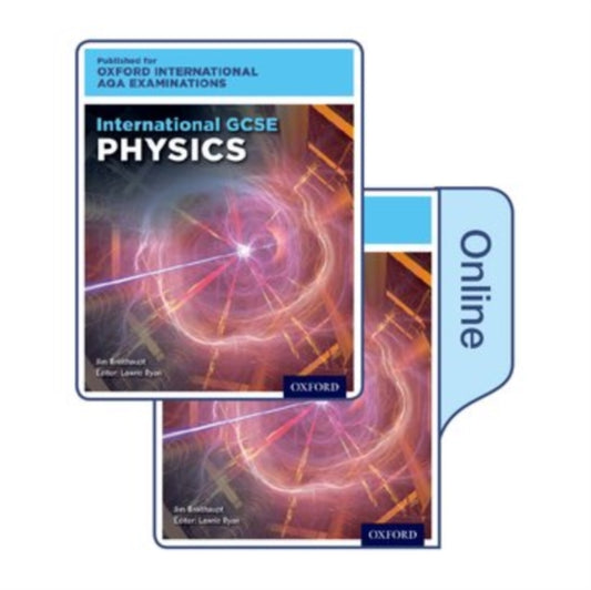 Book cover of: OxfordAQA International GCSE Physics (9203). By: Lawrie Ryan