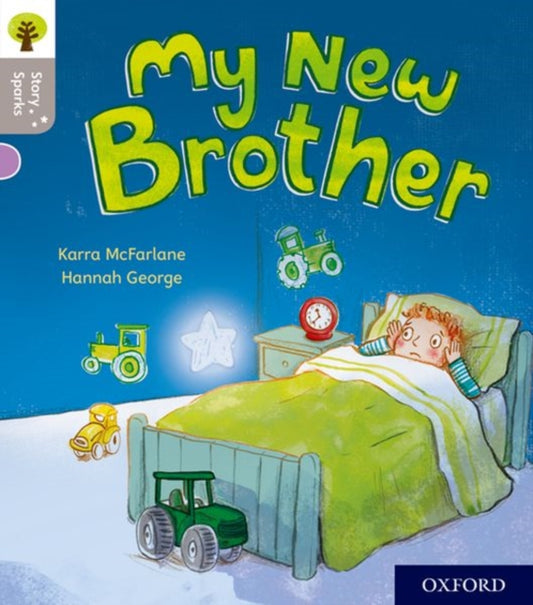 Book cover of: Oxford Reading Tree Story Sparks: Oxford Level 1: My New Brother. By: Karra McFarlane