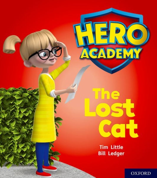 Book cover of: Hero Academy: Oxford Level 1, Lilac Book Band: The Lost Cat. By: Tim Little