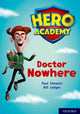 Book cover of: Hero Academy: Oxford Level 11, Lime Book Band: Doctor Nowhere. By: Paul Stewart