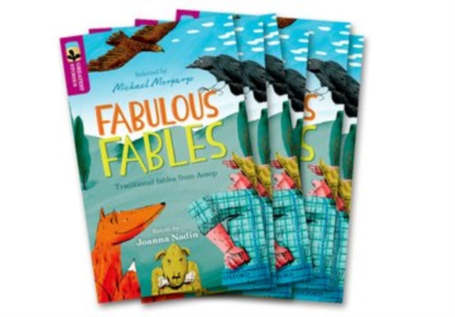 Book cover of: Oxford Reading Tree TreeTops Greatest Stories: Oxford Level 10: Fabulous Fables Pack 6. By: Joanna Nadin