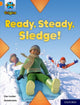 Book cover of: Project X Origins: Orange Book Band, Oxford Level 6: Ready, Steady, Sledge!. By: Cas Lester