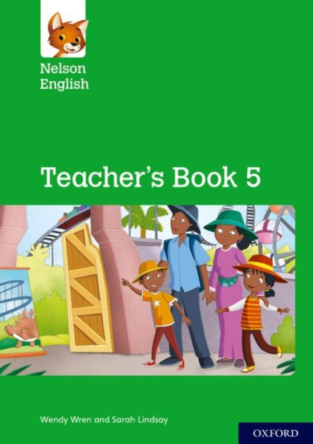 Book cover of: Nelson English: Year 5/Primary 6: Teacher's Book 5. By: Wendy Wren