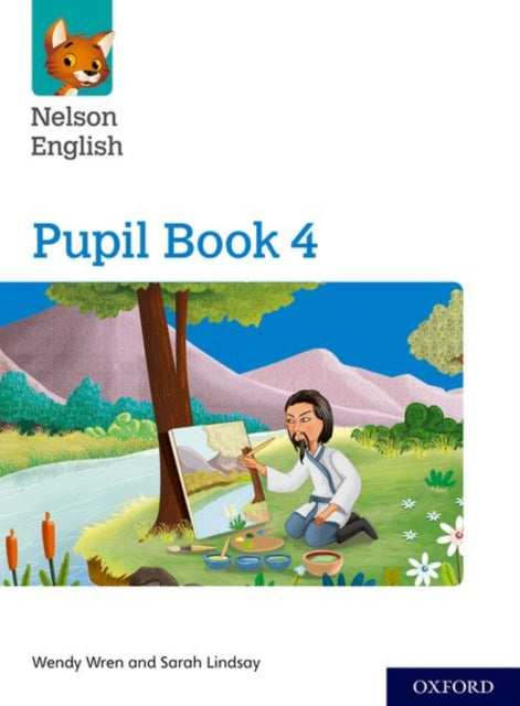 Book cover of: Nelson English: Year 4/Primary 5: Pupil Book 4. By: Wendy Wren