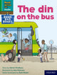 Book cover of: Read Write Inc. Phonics: The din on the bus (Green Set 1 Book Bag Book 1). By: Ruth Miskin