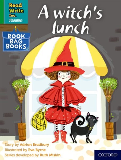 Book cover of: Read Write Inc. Phonics: A witch's lunch (Green Set 1 Book Bag Book 4). By: Ruth Miskin