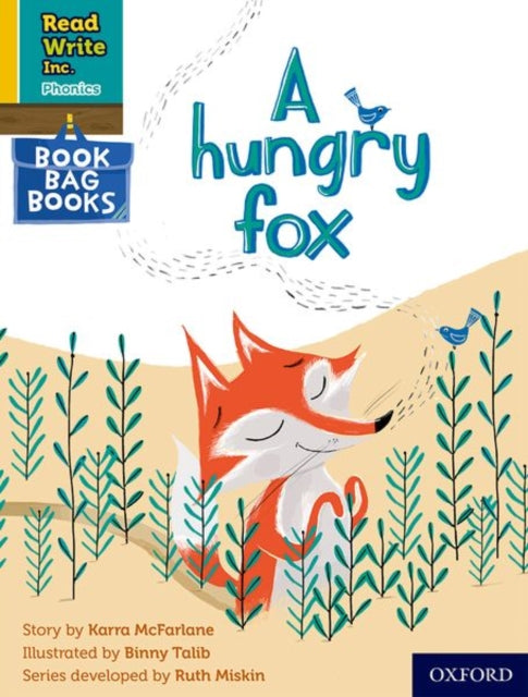 Book cover of: Read Write Inc. Phonics: A hungry fox (Yellow Set 5 Book Bag Book 4). By: Ruth Miskin