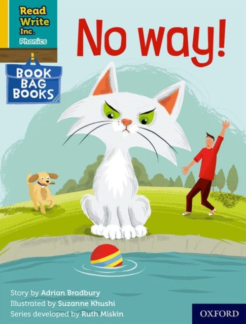 Book cover of: Read Write Inc. Phonics: No way! (Yellow Set 5 Book Bag Book 6). By: Ruth Miskin