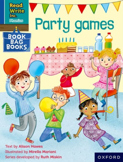 Book cover of: Read Write Inc. Phonics: Party games (Blue Set 6 Book Bag Book 7). By: Ruth Miskin