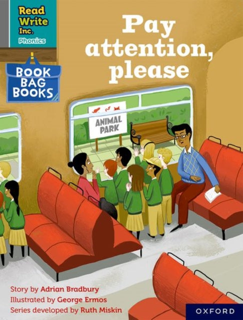 Book cover of: Read Write Inc. Phonics: Pay attention, please (Grey Set 7 Book Bag Book 11). By: Ruth Miskin