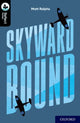 Book cover of: Oxford Reading Tree TreeTops Reflect: Oxford Level 20: Skyward Bound. By: Matt Ralphs