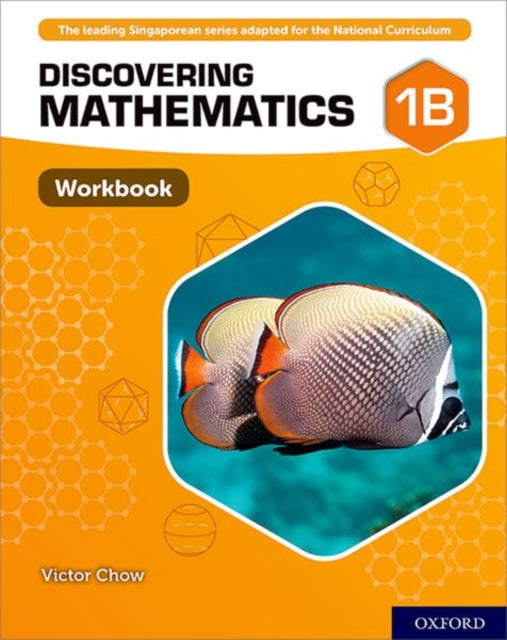 Discovering Mathematics: Workbook 1B 9780198421771 Victor Chow