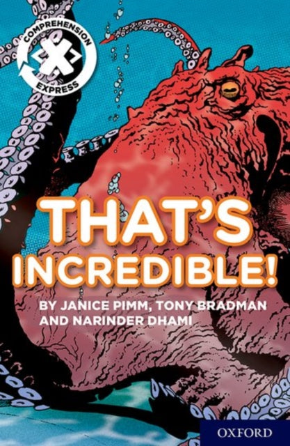 Book cover of: Project X Comprehension Express: Stage 1: That's Incredible!. By: Janice Pimm