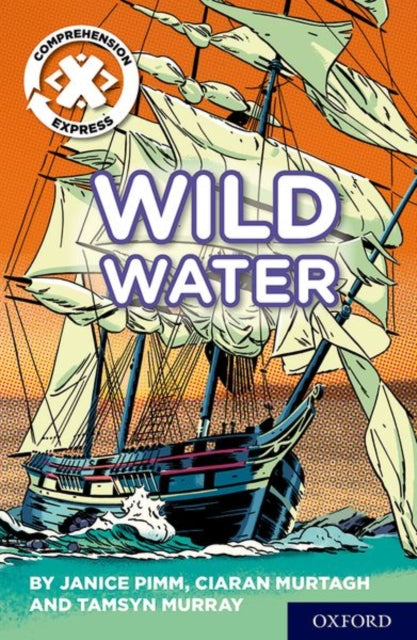 Book cover of: Project X Comprehension Express: Stage 2: Wild Water Pack of 6. By: Ciaran Murtagh
