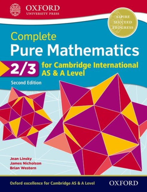 Book cover of: Complete Pure Mathematics 2 & 3 for Cambridge International AS & A Level. By: Jean Linsky