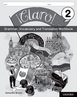 A¡Claro! 2 Grammar, Vocabulary and Translation Workbook (Pack of 8)