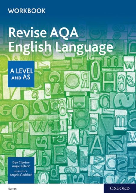 AQA AS and A Level English Language Revision Workbook 9780198426707 Dan Clayton