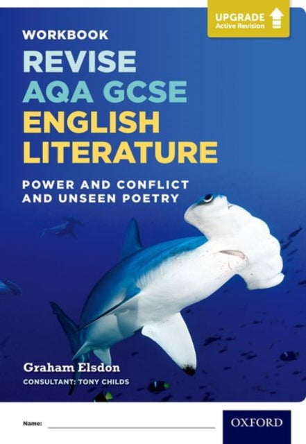 Book cover of: Revise AQA GCSE English Literature: Power and Conflict and Unseen Poetry Workbook. By: Graham Elsdon