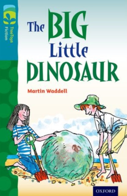 Book cover of: Oxford Reading Tree TreeTops Fiction: Level 9: The Big Little Dinosaur