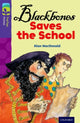Book cover of: Oxford Reading Tree TreeTops Fiction: Level 11 More Pack A: Blackbones Saves the School. By: Alan MacDonald