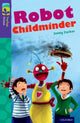 Book cover of: Oxford Reading Tree TreeTops Fiction: Level 11 More Pack B: Robot Childminder