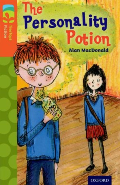 Book cover of: Oxford Reading Tree TreeTops Fiction: Level 13: The Personality Potion