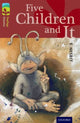 Oxford Reading Tree TreeTops Classics: Level 15: Five Children And It