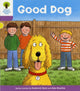 Book cover of: Oxford Reading Tree: Level 1+: More First Sentences C: Good Dog