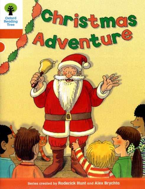 Oxford Reading Tree: Level 6: More Stories A: Christmas Adventure 9780198482901 Roderick Hunt