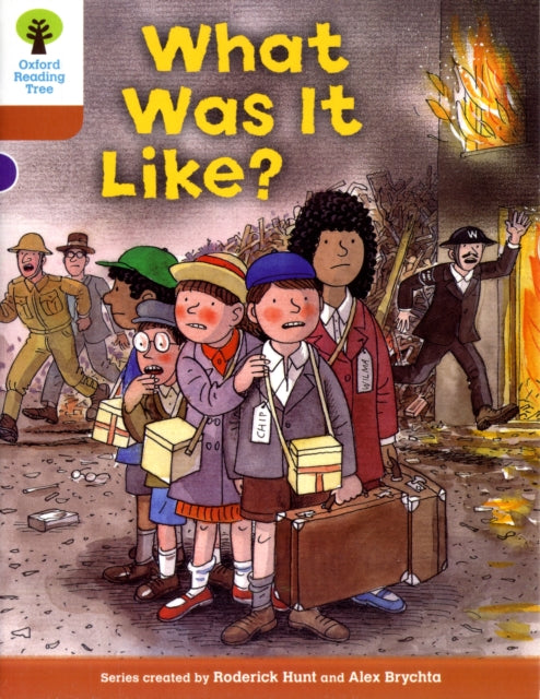 Book cover of: Oxford Reading Tree: Level 8: More Stories: What Was It Like?. By: Roderick Hunt