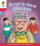 Book cover of: Oxford Reading Tree: Level 4: Decode and Develop Gran's New Glasses. By: Roderick Hunt