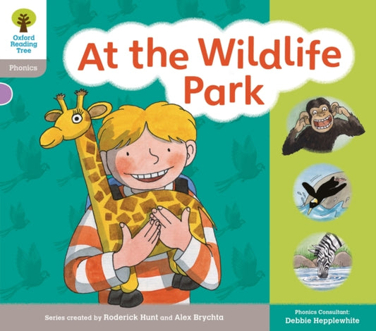 Book cover of: Oxford Reading Tree: Floppy Phonics Sounds & Letters Level 1 More a At the Wildlife Park. By: Roderick Hunt