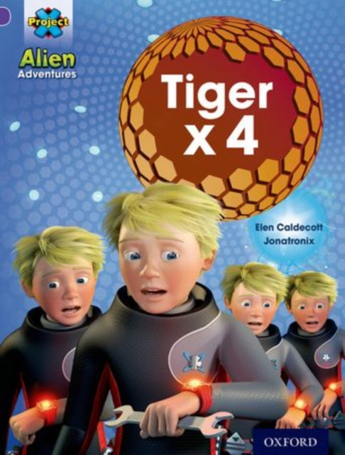 Book cover of: Project X: Alien Adventures: Purple: Class Pack x 36. By: Jonatronix