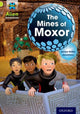 Book cover of: Project X: Alien Adventures: Lime: The Mines of Moxor. By: James Noble