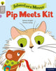 Book cover of: Oxford Reading Tree Word Sparks: Level 1: Pip Meets Kit. By: James Clements