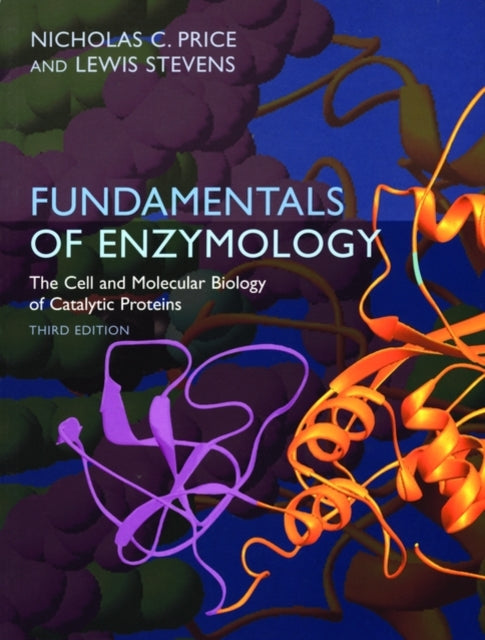 Book cover of: Fundamentals of Enzymology. By: Nicholas C. Price