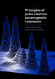 Book cover of: Principles of Pulse Electron Paramagnetic Resonance. By: Arthur Schweiger