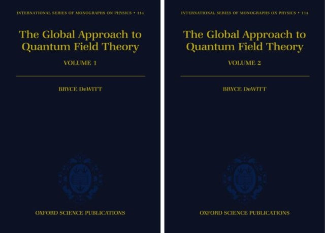 Book cover of: Global Approach to Quantum Field Theory. By: Bryce DeWitt